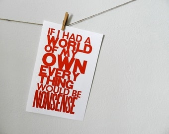 Red Letterpress Alice in Wonderland, If I had a World of My Own Everything Would Be Nonsense, Whimsical Fun Colorful Children's Art Poster