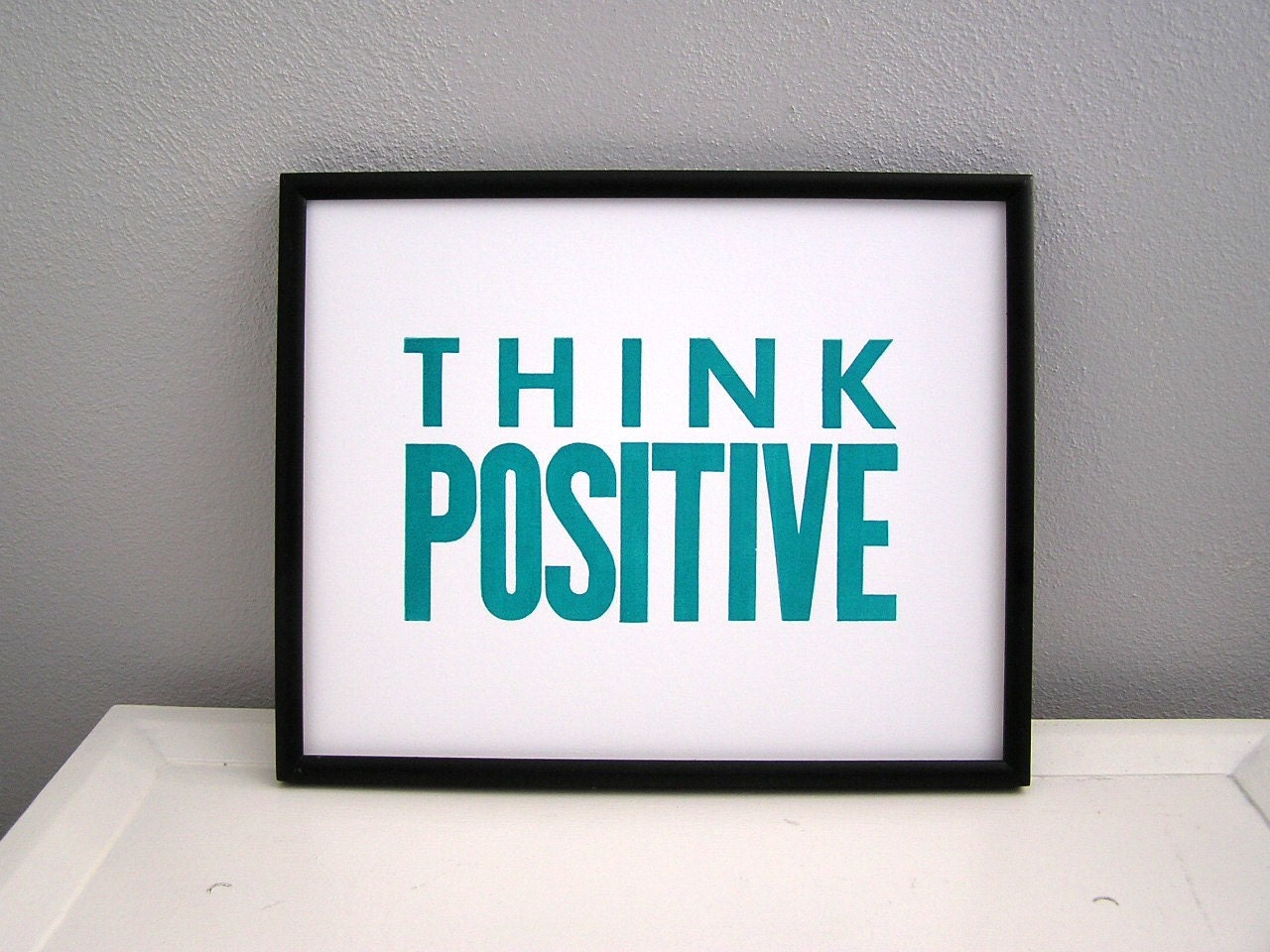 Aquamarine Think Positive Letterpress Poster, 8x10 Motivational Print