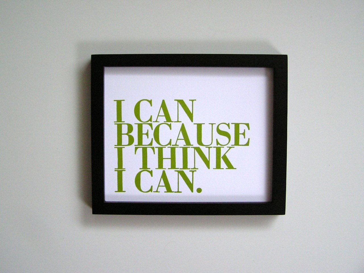 Motivational Art, 8x10 I Can Because I Think I Can Letterpress Print (Spring Green), Children's Wall Decor, Inspirational Art