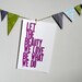 Purple Poster, Large Simple Typography, Let the Beauty We Love Be What We Do Letterpress Print, Featured in Better Homes and Gardens DIY