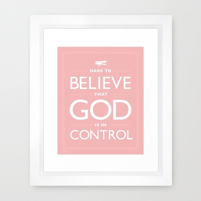 Pink Framed Dare Art, Dare to Believe That God is in Control, Mom, Faith, Hope, Encouragement, Pink, White, Framed, Inspiring
