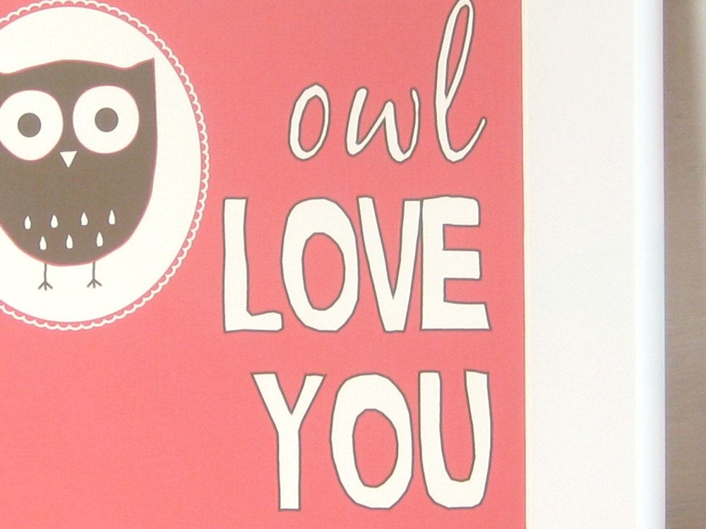 Owl Love You Print 8 x 10 - Nursery Artwork