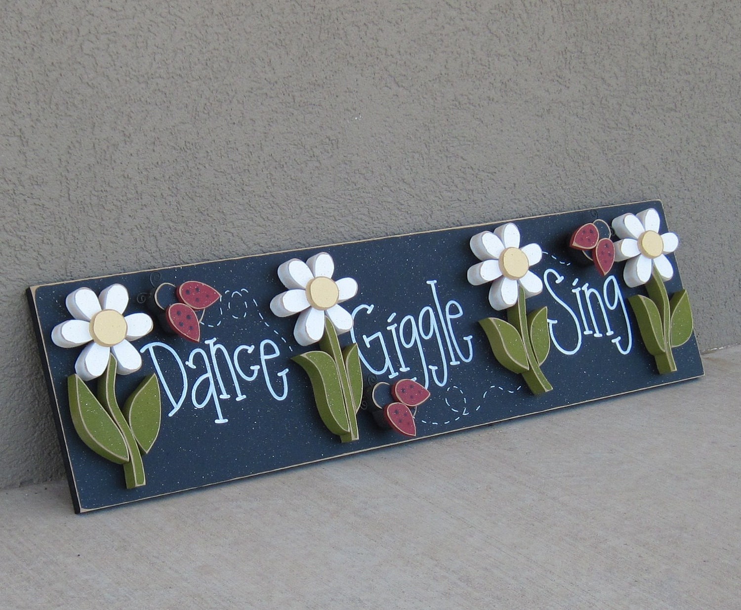 Dance-Giggle-Sing Board with dasies and lady bugs for wall decor, girl bedroom decor, and home decor