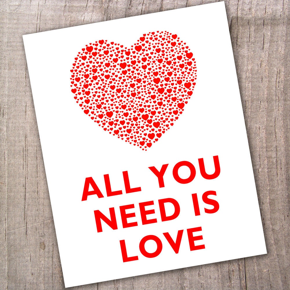 The Beatles inspired All You Need is Love ART PRINT 16 X 20 inches (41 X 51 cm) (You pick the heart and text  color )