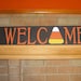 Primitive Welcome Candy Corn Wood Sign for Halloween, Fall Holiday, Thanksgiving, Home Decor Shelf Sitter