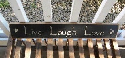 Live Laugh Love sign
