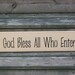 God Bless All Who Enter- Primitive Country Painted Wall Sign, Inspirational sign