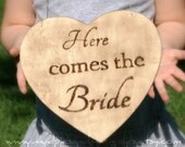 Here Comes The Bride wood burned wedding sign