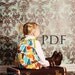 Pillowcase Dress SEWING PATTERN for dolls and girls, PDF
