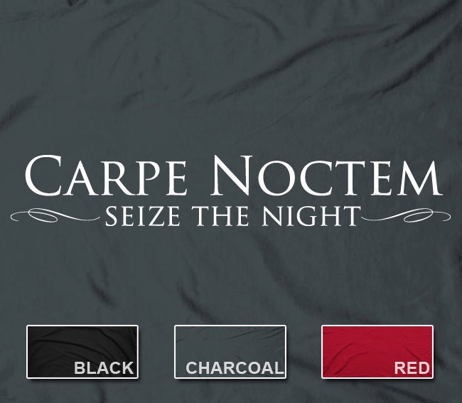 Carpe Noctem - Seize the Night gamer RPG tee t-shirt