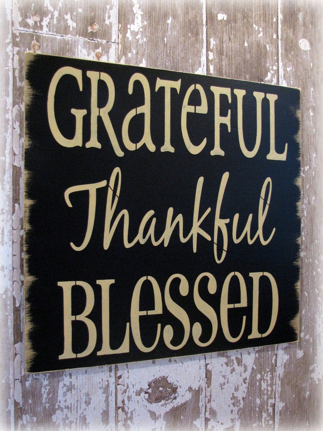 Typography Sign Wall Decor- Grateful Thankful Blessed - Antiqued Inspiration- Gratitude - Black