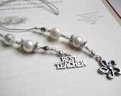 Teacher Appreciation Gift - Bookmark Book Thong - Beaded Pearl with Silver and Pewter Best Teacher and Flower Charms