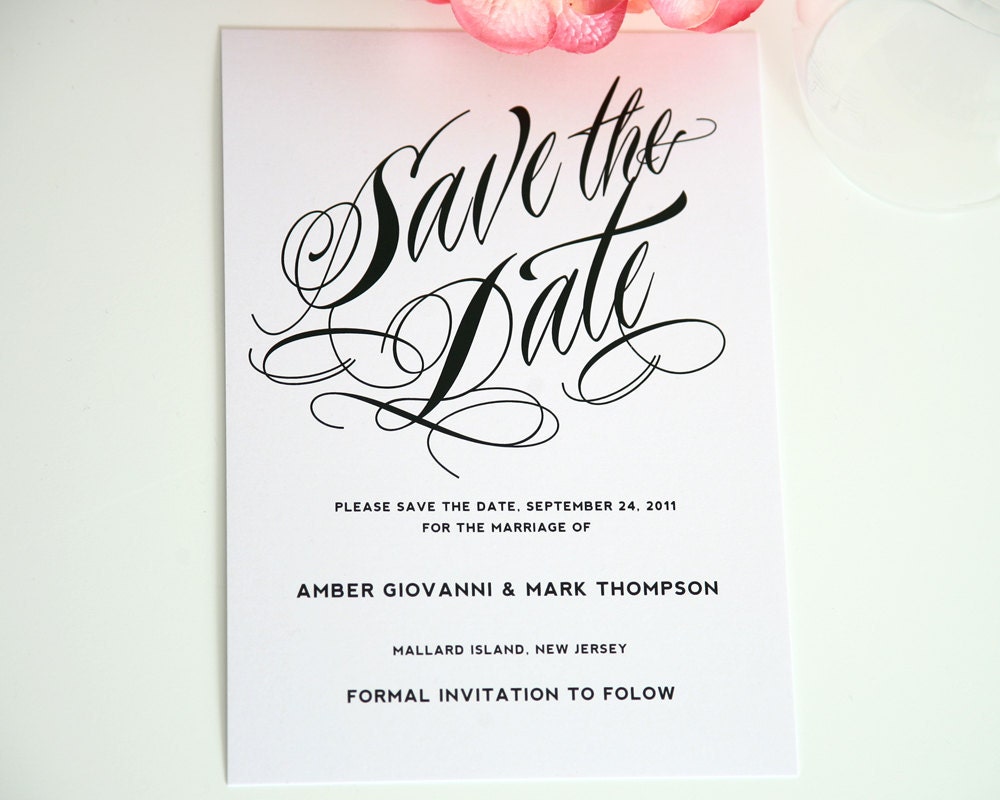 Gorgeous Wedding Save the Date Card in Black and White for a Fresh, Chic, Modern, Spring or Summer Wedding - Ravishing Script Sample