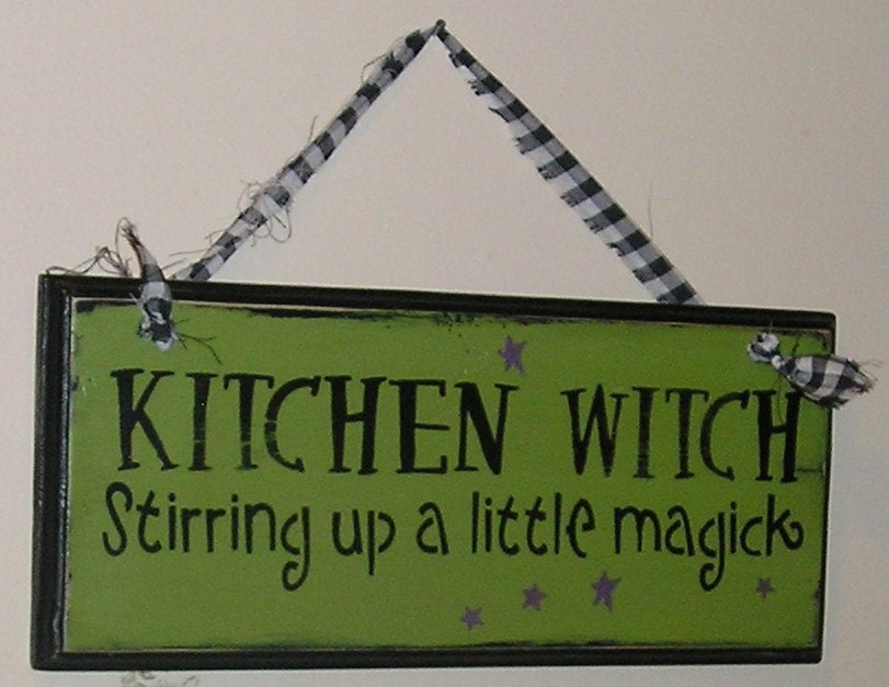 Kitchen Witch Sign/Wiccan/Halloween by TheGingerbreadShoppe