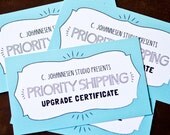UPGRADE: Priority Shipping Certificate