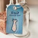 DAD leather luggage tag - Add date of becoming a Dad - Perfect for Fathers Day - Key chain