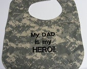 My Army Dad is My Hero - Baby Bib