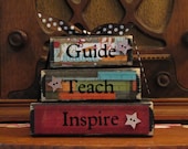 Teacher Gift -  Guide, Teach, Inspire Word Blocks  Teacher Sign - PunkinSeedProduction