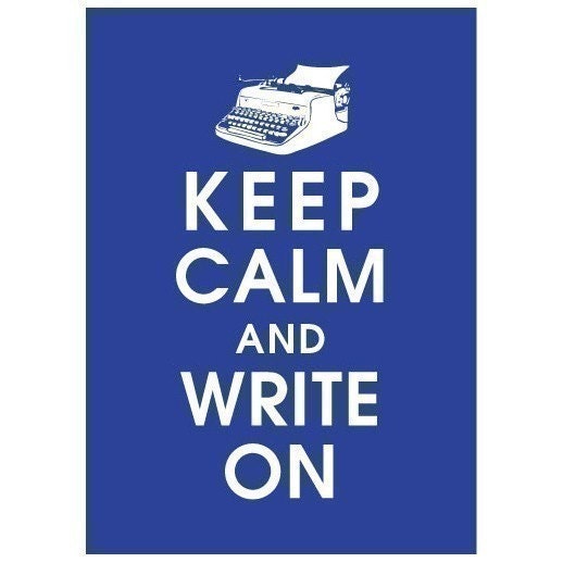 Keep Calm and Write On, 5x7 Print-(AMERICAN BLUE featured) Buy 3 and get 1 FREE