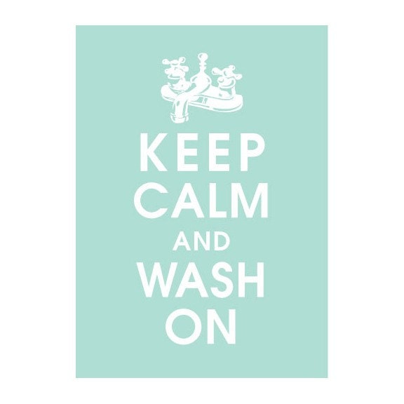 Keep Calm and Wash, 5x7 Print, Vintage Sink-(DUCK EGG Featured) Buy 3 and get 1 FREE