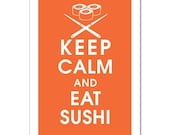 Keep Calm and Eat Sushi, 13x19 Poster (FIERY OPAL featured) Buy 3 and get 1 FREE keep calm art keep calm print