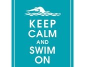 Keep Calm and Swim On - Female swimmer 8x10 Print (featured in Oceanic) Buy 3 Get one Free keep calm art