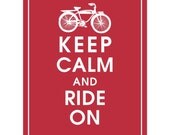Keep Calm and Ride On, Vintage BIKE 2- 8x10 Print-(featured in Cardinal Red) Customizable Colors