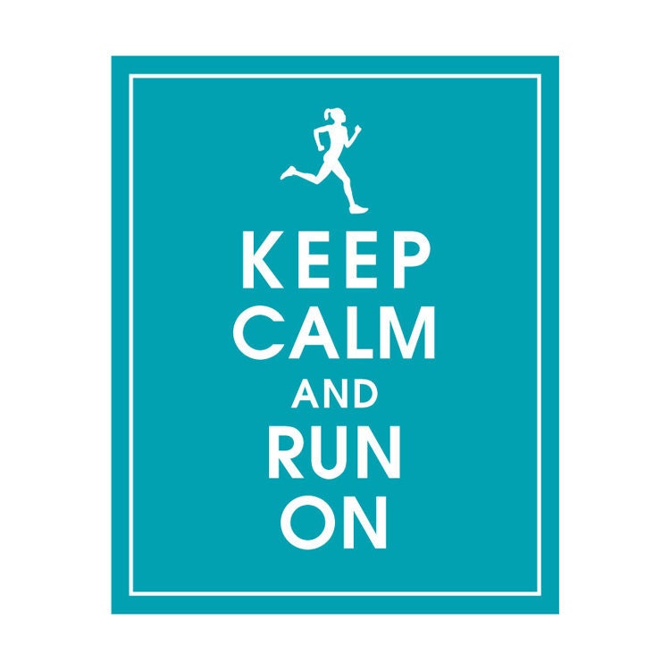 Keep Calm and RUN ON, 8x10 Poster (Featured Oceanic Waves female runner) Buy 3 and get 1 Free, Keep Calm Art, Keep Calm Posters