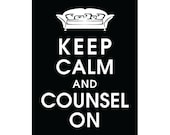 Keep Calm and COUNSEL ON, 5x7 Print (Psychologist Couch) (Featured Black) Buy 3 and get 1 Free Keep Calm art