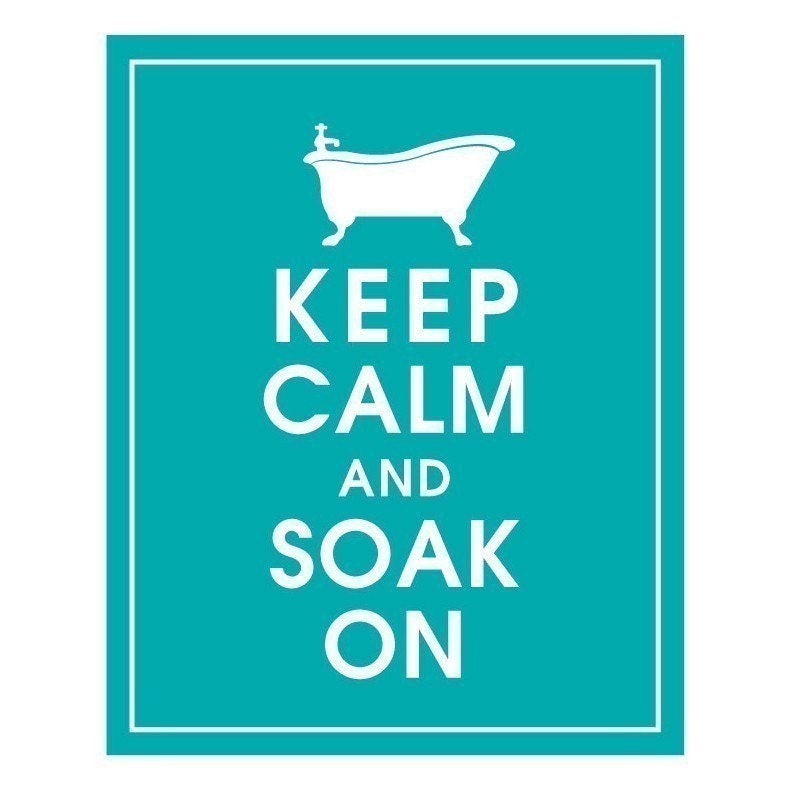 Keep Calm and SOAK ON 8x10 Print (Oceanic Water Featured) Buy 3 get 1 FREE Keep Calm Art Keep Calm Poster