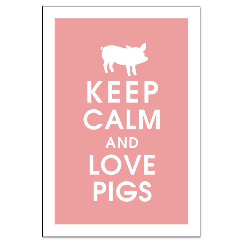 Keep Calm and Love Pigs -13X19 Poster-(Featured in Powder Pink) Buy 3 Get One Free keep calm art keep calm print