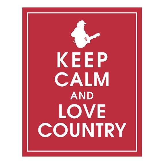 Keep Calm and Love Country, 8x10 Print - (COLOR-Cardinal Red) Buy 3 get One Free keep calm art keep calm prints