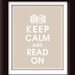 Keep Calm and READ ON, (The Original) Open Book w/ Crown 8x10 Print-(French Grey Color) Customizable Colors(Buy 3 get 1 FREE)
