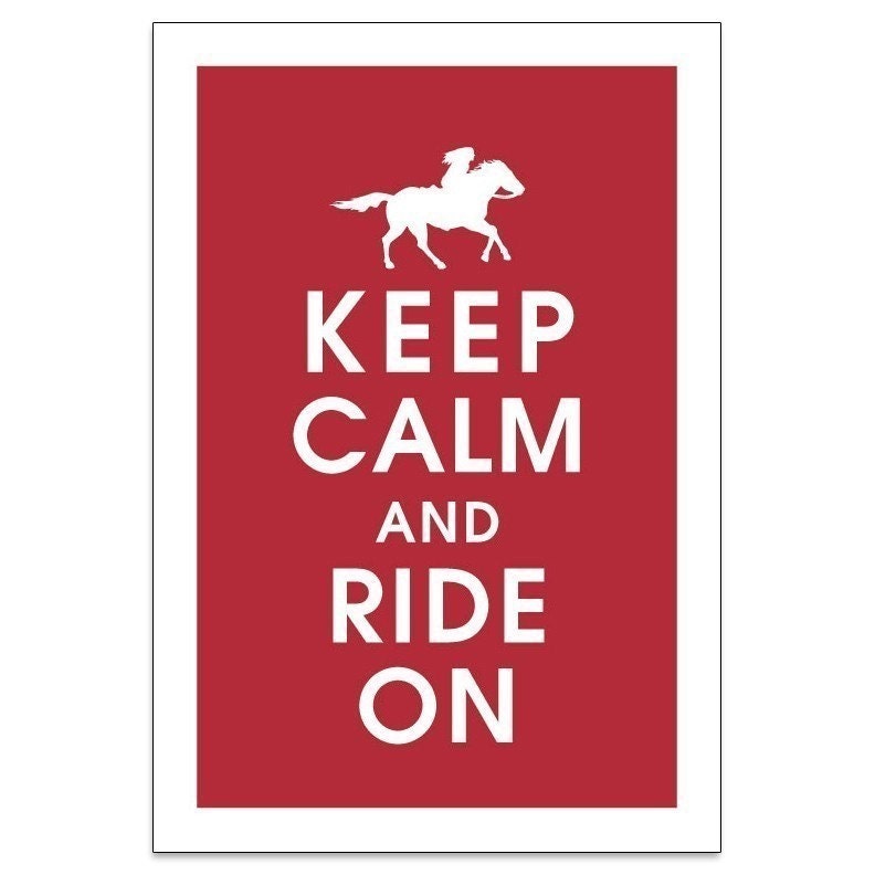 Keep Calm and RIDE ON, Femme Fatale Horse Back Rider 13x19 Print-(Cardinal Red Color) Customizable Colors keep calm art keep calm print