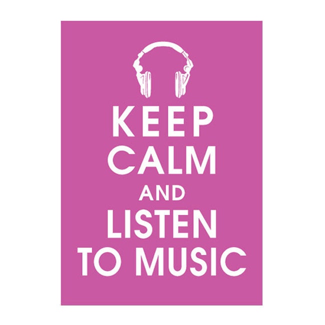 Keep Calm and Listen to MUSIC, (DJ headphones), 5X7 Print-(Raspberry Rouge) Buy 3 Get One Free