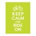 Keep Calm and Ride On, Vintage Bicycle -11x14 Poster (Featured in Lime Soda) Buy 3 and get 1 FREE