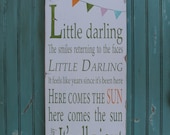 Little Darling Here Comes the Sun Beatles with Bunting Typography Word Art Sign