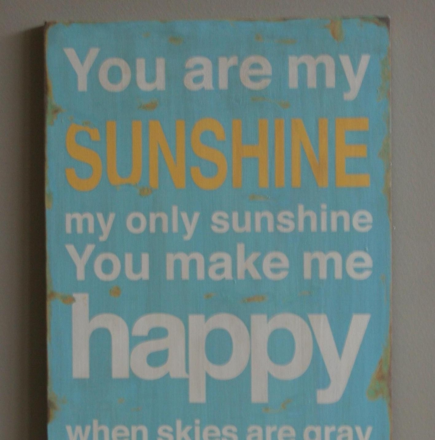 You Are My Sunshine Typography Word Art Sign