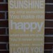 You Are My Sunshine Sign Typography Word Art  -  Choose Your Color