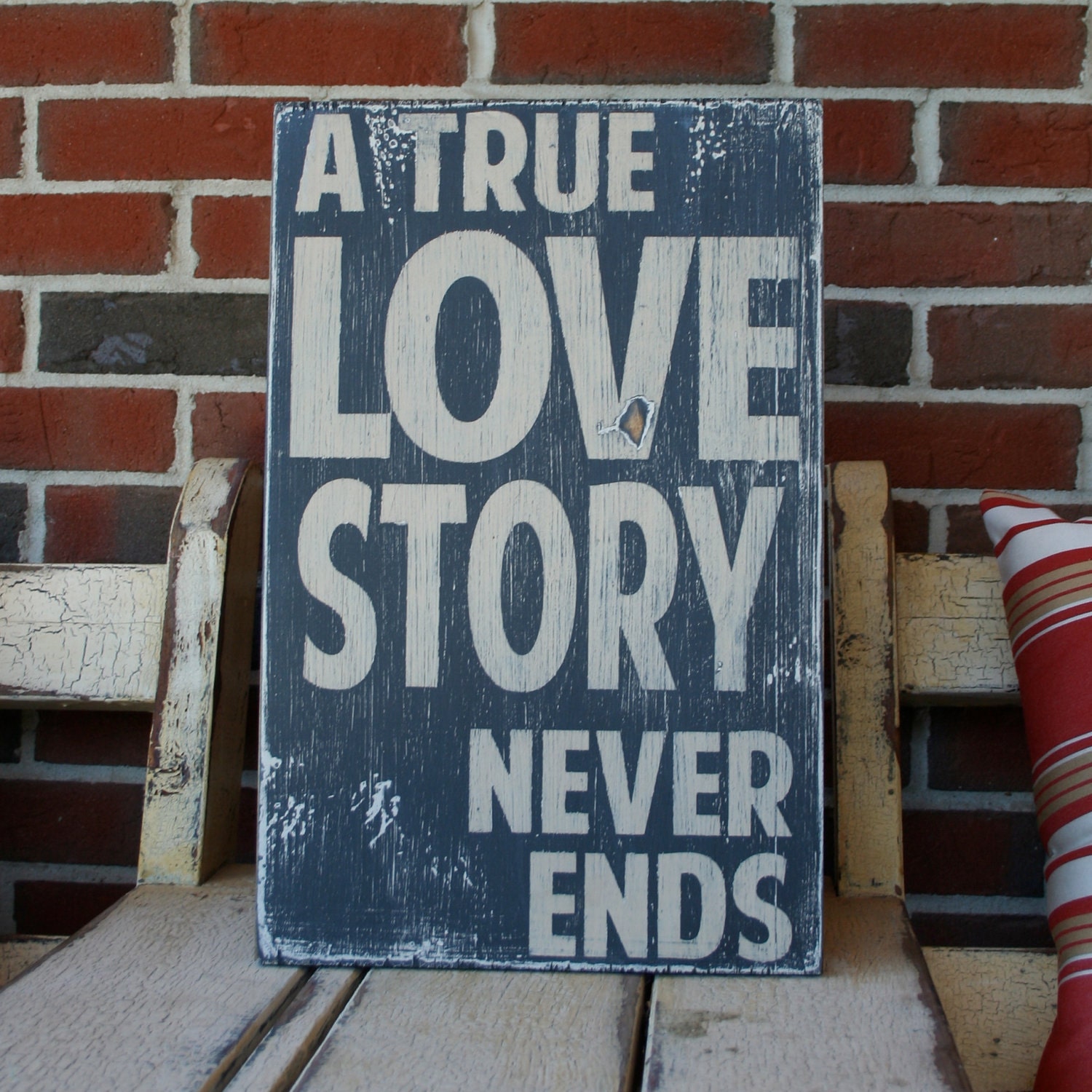 A True Love Story Never Ends Heavily Distressed Sign in Black Vintage Style