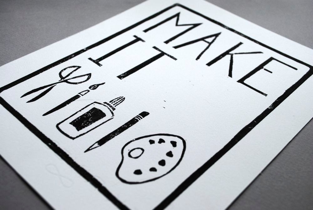 8x10 Craft Block Print, Make It Linocut Print, Black and White