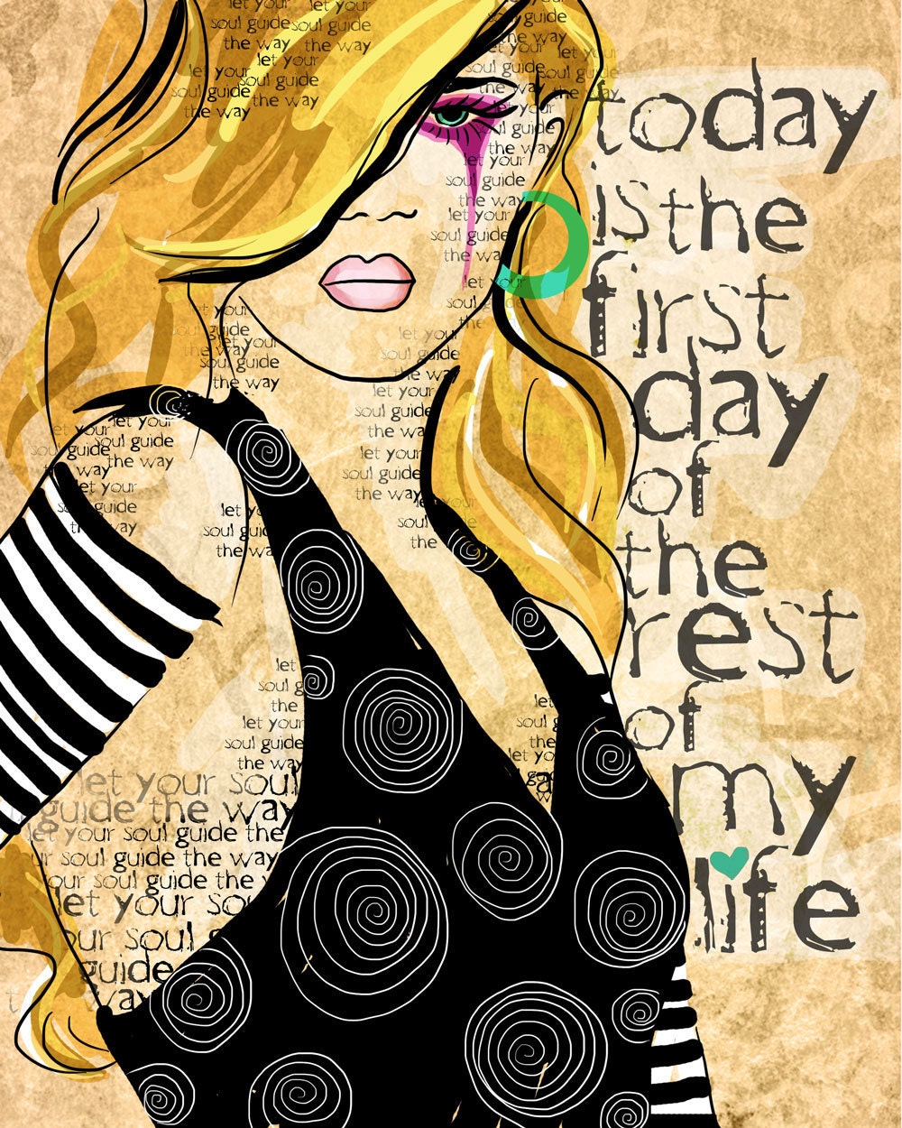 The rest of my life starts today / original illustration ART Print Hand SIGNED size 8 x 10