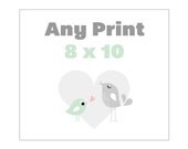 Any 8 x 10 Poster from the Shop