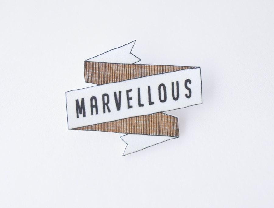 Marvellous Banner Brooch - Made To Order