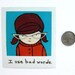 Brunette Bad Words Swearing Girl, 60s Retro Inspired, Funny Magnet