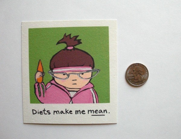 Funny Diet, Magnet, Brunette, 70s Retro Inspired, Diets make me mean