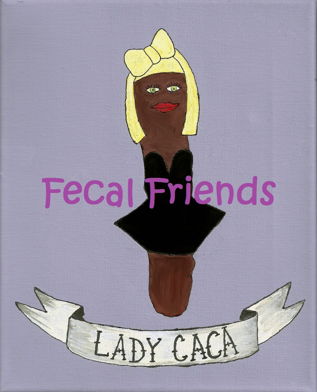 Lady Caca  8x10 print