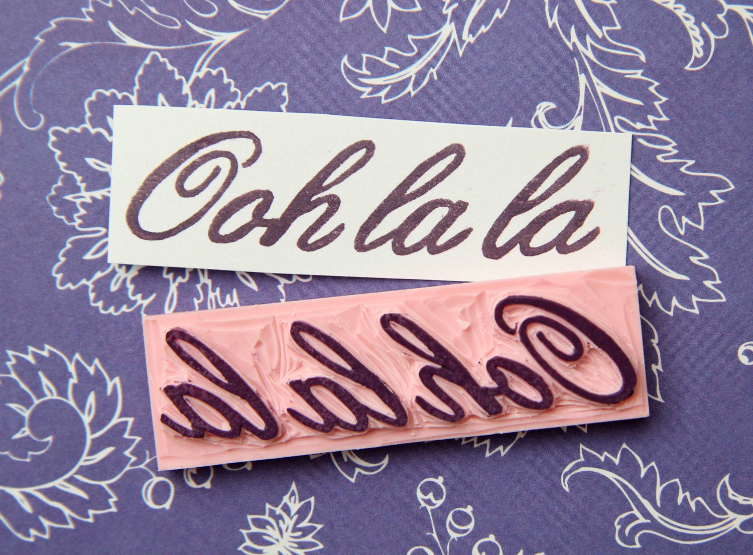 Ooh La La Hand Carved Rubber Stamp for Acrylic Blocks