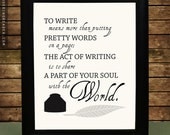 Inspirational Writer Print with Original Poem and Quill and Ink Digital Illustration