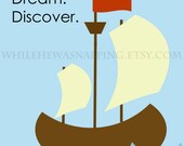 Digital Pirate Ship Quote - Dream.  Explore.  Discover